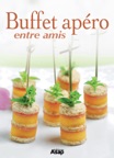 Buffet apéro entre amis