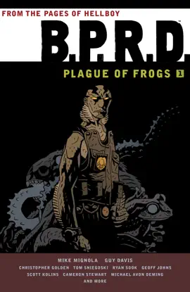 Read: B.P.R.D. Plague of Frogs Volume 1 Book