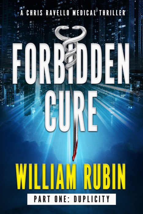 Forbidden Cure Part One: Duplicity