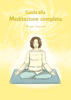 Guida alla Meditazione completa - Angel Jeanne