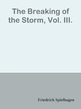 Read: The Breaking of the Storm, Vol. Book III.