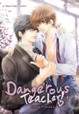 Dangerous Teacher ! T01