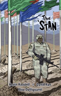 The Stan by David Axe & Kevin Knodell