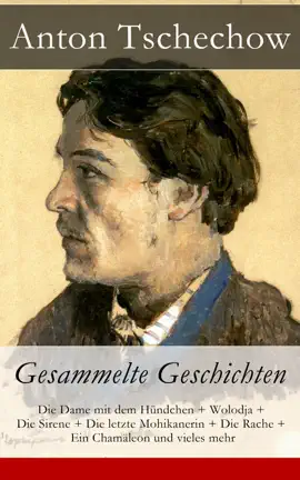 Read: Anton Tschechow: Gesammelte Geschichten - Vollständige deutsche Book Ausgabe