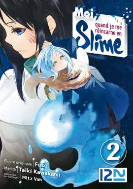 Moi, quand je me réincarne en Slime - tome 02