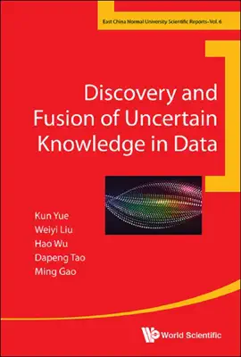 Read: Discovery And Fusion Of Uncertain Knowledge In Data Book
