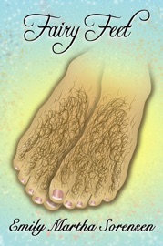 Fairy Feet - Emily Martha Sorensen