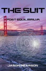 The Suit:  Post Equilibrium - Jason Pearson by  Jason Pearson PDF Download