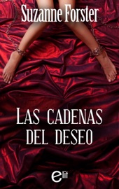 Las cadenas del deseo - Suzanne Forster