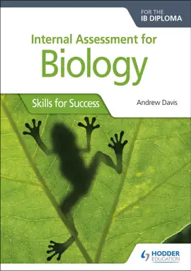 Read: Internal Assessment for Biology for the Book IB Diploma