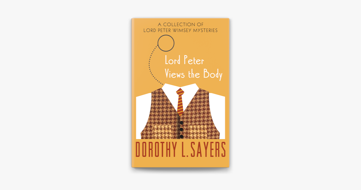 ‎Lord Peter Views the Body en Apple Books