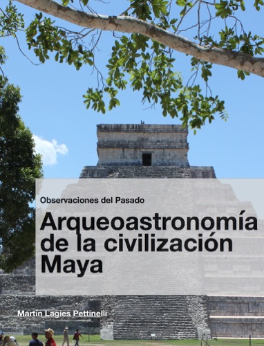 Arqueoastronomía de la civilización Maya