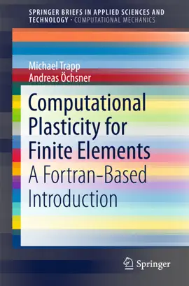 Read: Computational Plasticity Book for Finite Elements