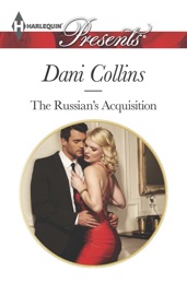The Russian's Acquisition - Dani Collins