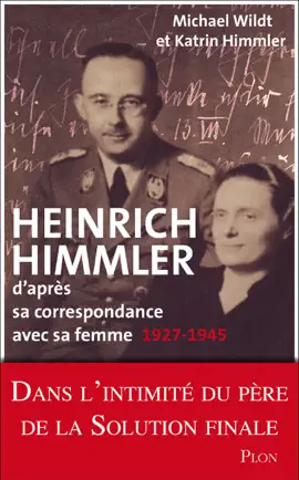 Read: Book Heinrich Himmler - D'après sa correspondance avecsa femme 1927-1945