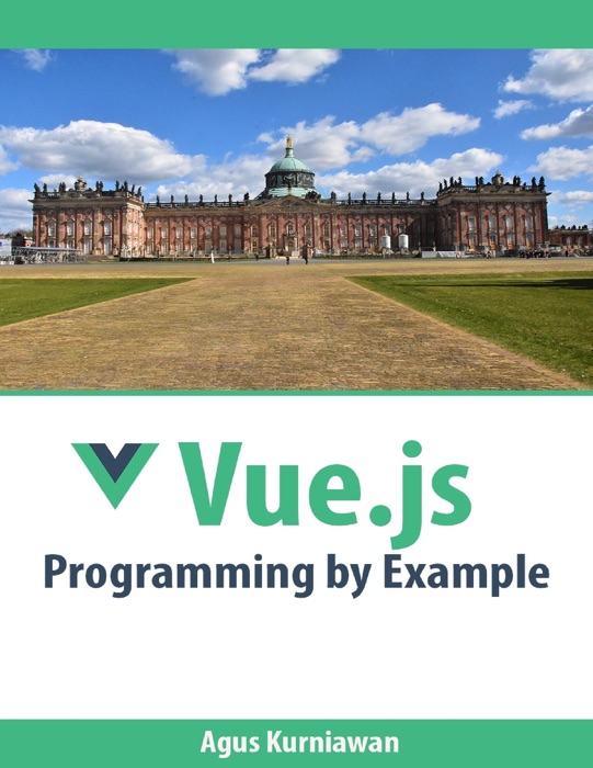 Vue.js Programming by Example