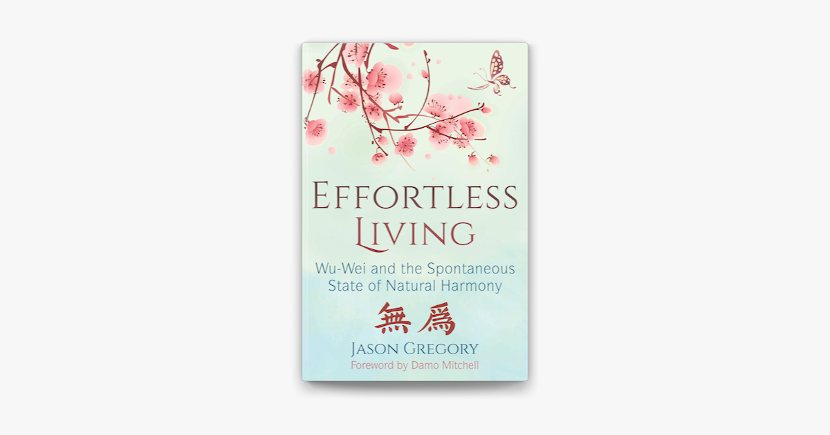 ‎Effortless Living By Jason Gregory & Damo Mitchell On Apple Books