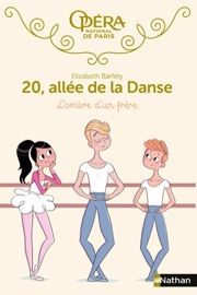 20 allée de la danse 3:L'Ombre d'un frère-EPUB2 - Elizabeth Barfety