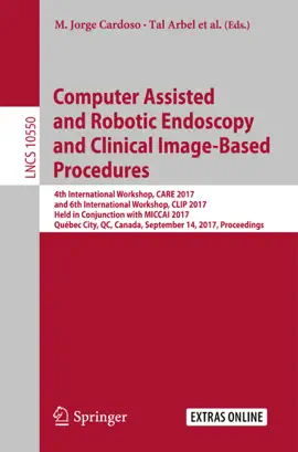 Read: Book Computer Assisted and Robotic Endoscopy and Clinical Image-Based Procedures