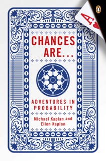 Chances Are . . . by Michael Kaplan & Ellen Kaplan