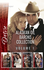 Alaskan Oil Barons Collection Volume 1