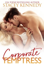 Corporate Temptress - Stacey Kennedy