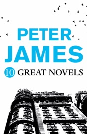 Peter James - 10 GREAT NOVELS - Peter James