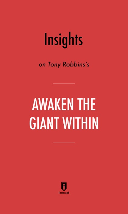 Insights on Tony Robbins’s Awaken the Giant Within by Instaread