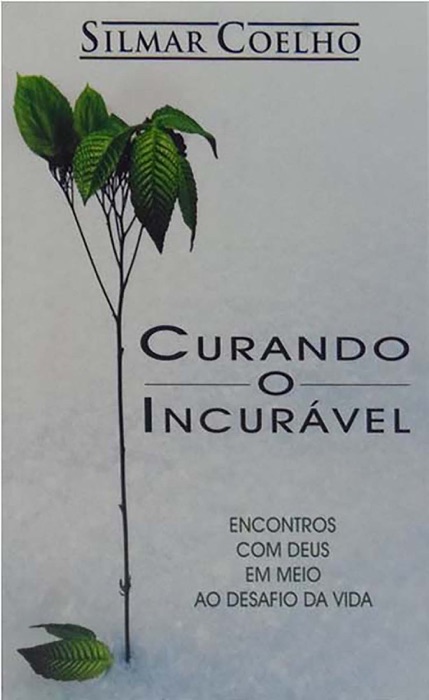 Curando o IncurĂ¡vel