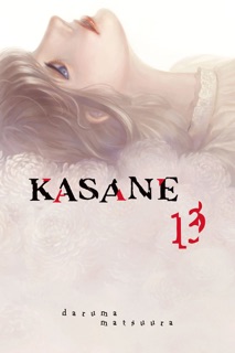 Kasane Volume 13 by Daruma Matsuura