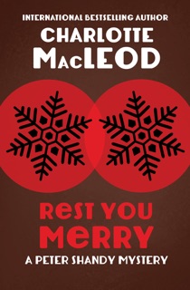 Rest You Merry by Charlotte MacLeod