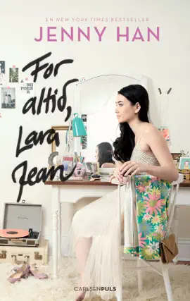 Read: Lara Jean (3) - For Book altid, Lara Jean