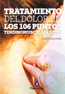 Tratamiento del dolor en los 106 puntos tendinomusculares™ (Color) Book Cover