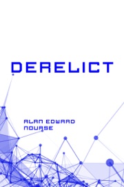 Derelict - Alan Edward Nourse
