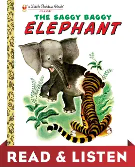 Read: The Saggy Baggy Elephant: Read Book & Listen Edition