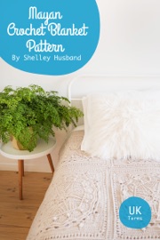 Mayan Crochet Blanket Pattern UK Terms - Shelley Husband