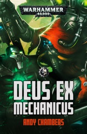 Deus Ex Mechanicus - Andy Chambers