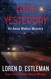 Lady Yesterday - Loren D. Estleman