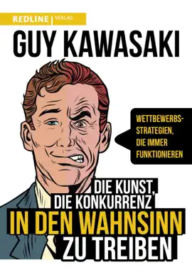 Die Kunst, die Konkurrenz in den Wahnsinn zu treiben