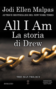 Leggi Ebook All I am. La storia di Drew