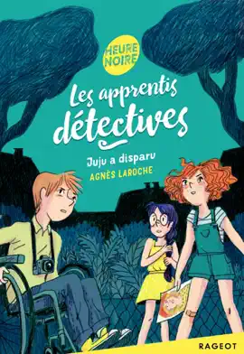 Read: Les apprentis détectives - Book Juju a disparu