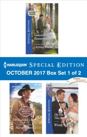 Harlequin Special Edition October 2017 Box Set 1 of 2 - Christine Rimmer, Marie Ferrarella & Wendy Warren
