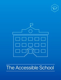 The Accessible School - Kurt Klynen & Luis Perez