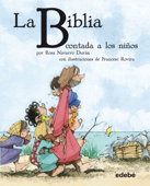 La Biblia contada a los niños - Rosa Navarro Durán