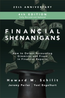 Financial Shenanigans, Fourth Edition by Howard M. Schilit, Jeremy Perler & Yoni Engelhart