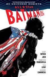 All Star Batman Vol. 2: Ends of the Earth - Scott Snyder, Giuseppe Camuncoli, Tula Lotay, Jock & Francesco Francavilla