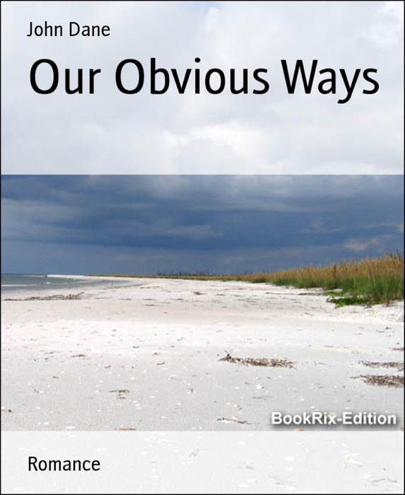 Our Obvious Ways