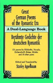 Great German Poems of the Romantic Era - Stanley Appelbaum
