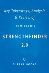 StrengthsFinder 2.0 by Tom Rath Key Takeaways, Analysis & Review