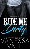 Vanessa Vale - Ride Me Dirty artwork